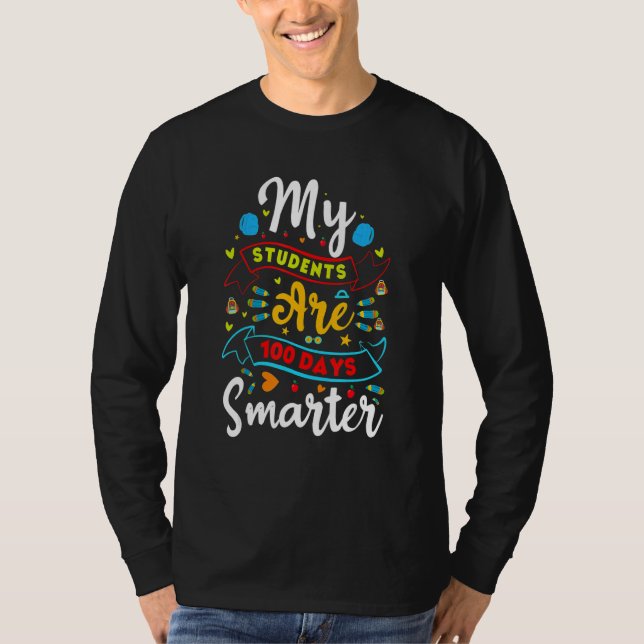 Camiseta 100 Days Smarter Students Teacher 100th Day of Sch (Anverso)
