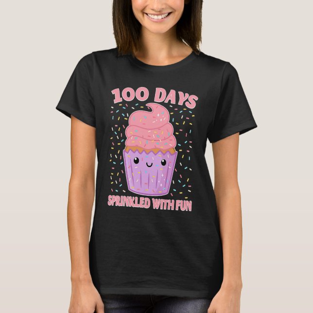 Camiseta 100 Days Sprinkled With Fun Cupcake 100th Day Of S (Anverso)