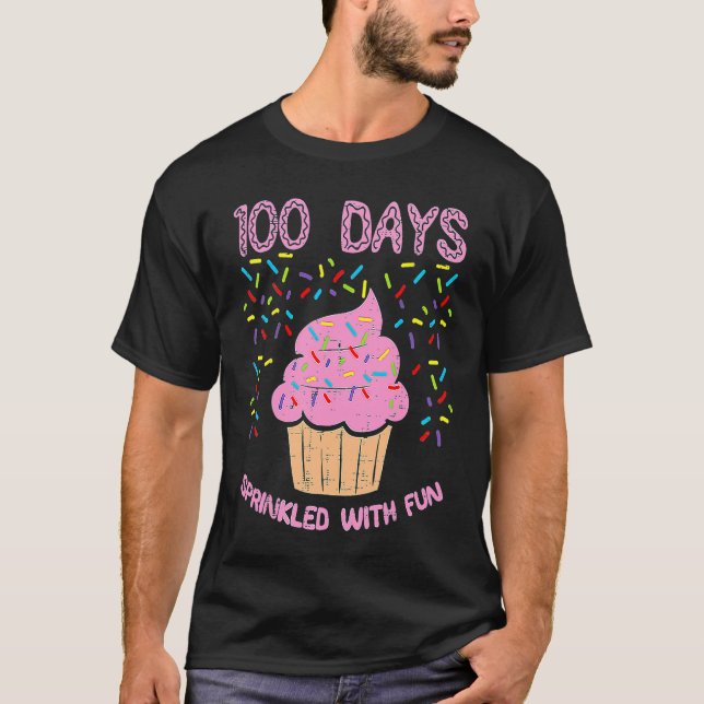 Camiseta 100 Days Sprinkled With Fun Cupcake 100th Day Of S (Anverso)