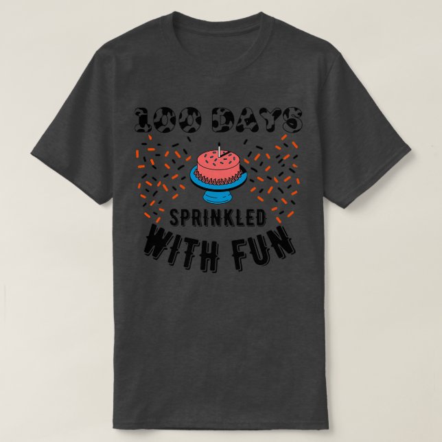 Camiseta 100 Days Sprinkled With Fun Cupcake 100th Day Of S (Diseño del anverso)