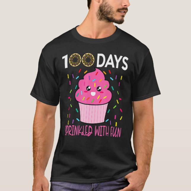 Camiseta 100 Days Sprinkled With Fun Cupcake 100th Day Of S (Anverso)