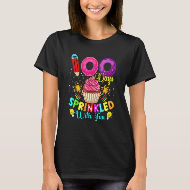 Camiseta 100 Days Sprinkled With Fun Cupcake 100th Day Of S (Anverso)