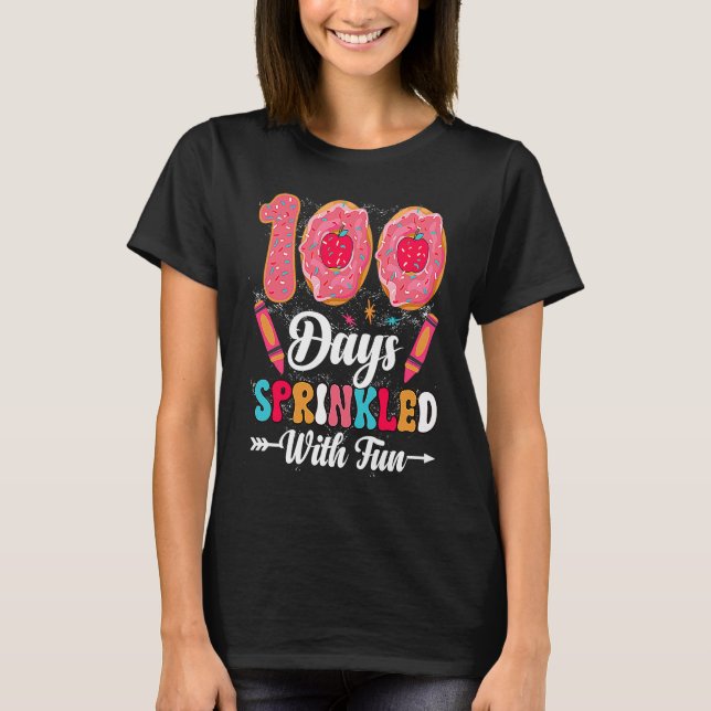 Camiseta 100 Days Sprinkled With Fun  Cut Donuts 100 Days o (Anverso)