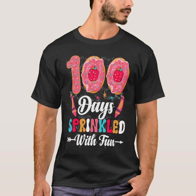 Camiseta 100 Days Sprinkled With Fun  Cut Donuts 100 Days o (Anverso)