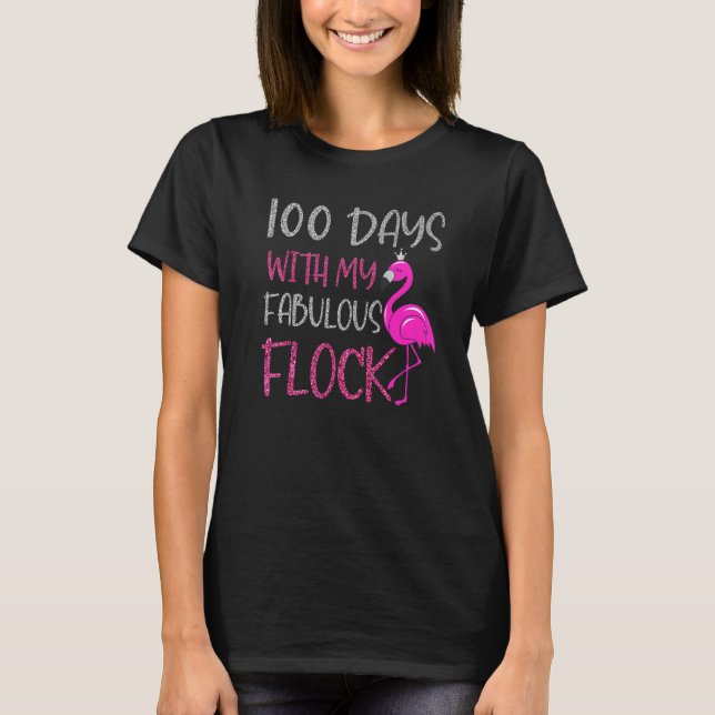 Camiseta 100 Days With My Fabulous Flock 100 Days Of School (Anverso)