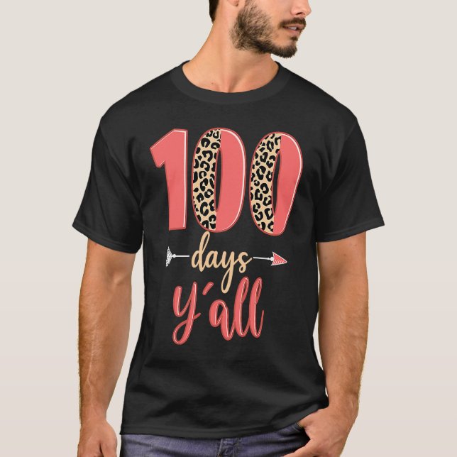 Camiseta 100 days y'all teacher 100 days of school leopard  (Anverso)