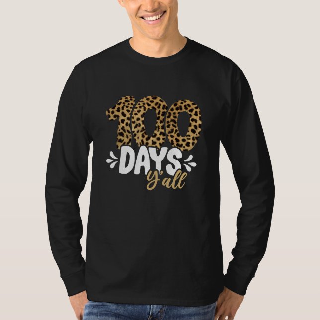 Camiseta 100 Days Y'all Teacher or Student 100th Day of sch (Anverso)