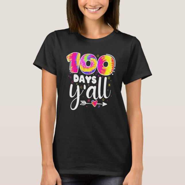 Camiseta 100 Days Y'all Tie Dye 100th Day Of School Teacher (Anverso)