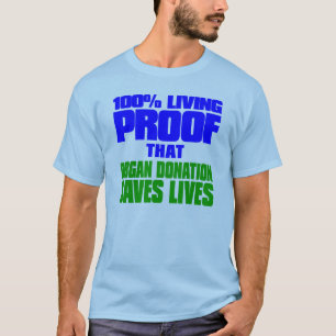 Camiseta 100% de prueba de que la donación de órganos sal