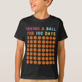Camiseta 100° Día de la Escuela Divertido tener una pelota 