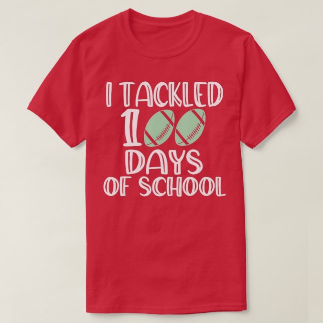 Camiseta 100° Día de la Escuela - Me Encargué de 100 días d (Diseño del anverso)