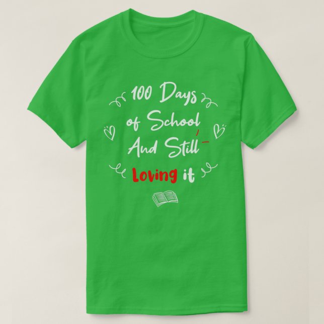 Camiseta 100° Día De La Escuela Y Aún Así Amarlo Gracioso Y (Diseño del anverso)