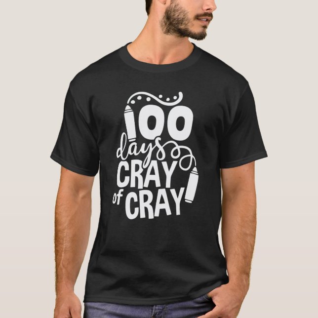 Camiseta 100 Días Cray De Cray Maestro Estudiante 100 Días  (Anverso)
