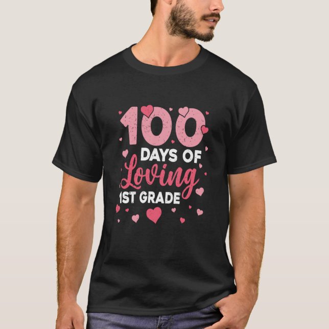 Camiseta 100 Días De Amar El Primer Grado 100 Día De La Esc (Anverso)