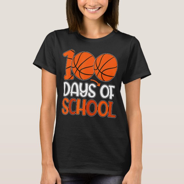 Camiseta 100 Días De Básquetbol Escolar 100º Día De La Escu (Anverso)
