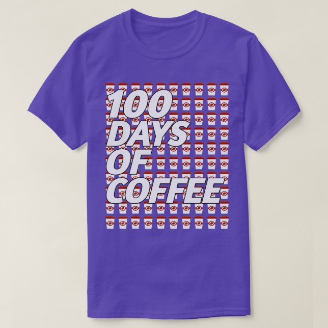 Camiseta 100 Días De Café 100 Día De Maestría Escolar Cof (Diseño del anverso)