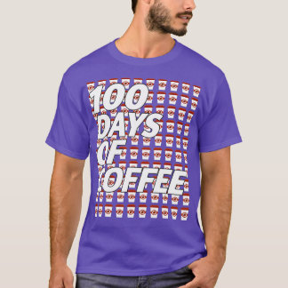Camiseta 100 Días De Café 100 Día De Maestría Escolar Cof