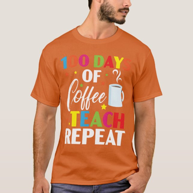 Camiseta 100 días de café cada repetir 100 días de la escue (Anverso)
