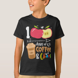 Camiseta 100 días de café; caos - 100 días de escuela