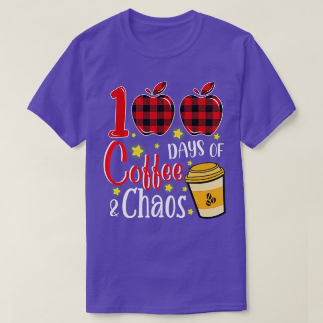 Camiseta 100 días de café caos profesores graciosos 100 día (Diseño del anverso)