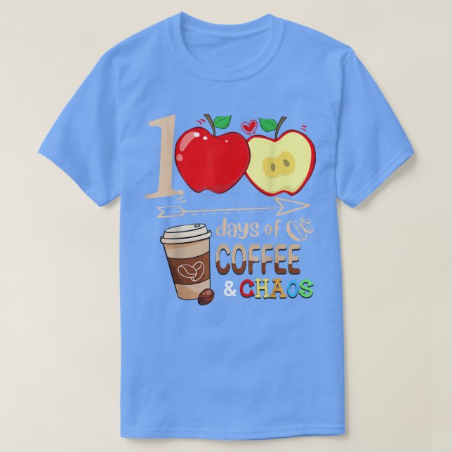 Camiseta 100 Días De Café Y Caos (Diseño del anverso)
