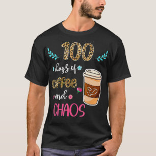 Camiseta 100 Días De Café Y Caos 100º Día De La Escuela F