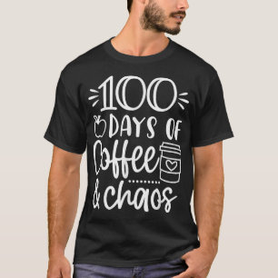 Camiseta 100 días de café y caos 100 días de escuela