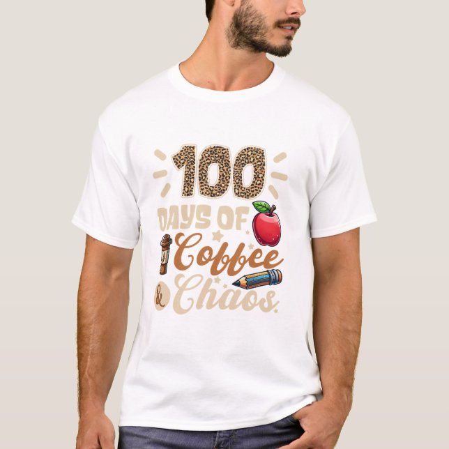 Camiseta 100 días de café y caos 100 días de escuela (Anverso)