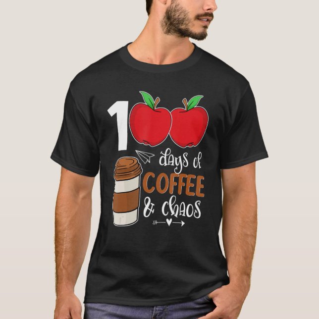 Camiseta 100 días de café y caos - 100 días de escuela (Anverso)