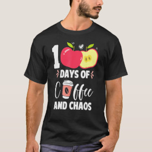 Camiseta 100 Días De Café Y Caos 100 Días De Escuela T