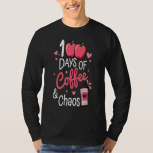 Camiseta 100 Días De Café Y Caos Felices 100 Días De Escuel