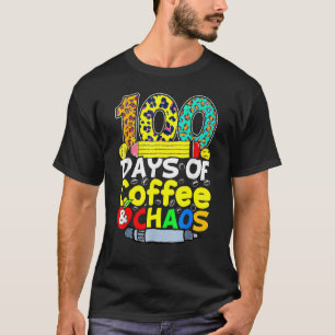 Camiseta 100 Días De Café Y Caos Felices Cien Días De Scho