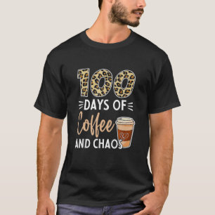Camiseta 100 Días De Caos De Café Divertidos Maestros