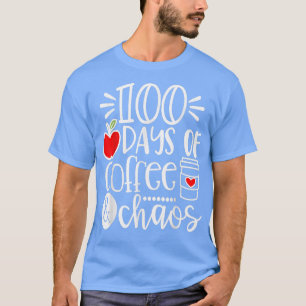 Camiseta 100 Días De Caos De Café Felices 100 Días De Escue