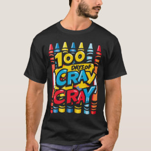 Camiseta 100 Días De Chicas De Cray Cray Cray