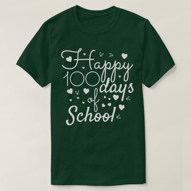 Camiseta 100 días de clases Feliz 100 días de clase gracios (Diseño del anverso)