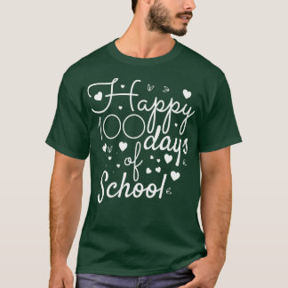 Camiseta 100 días de clases Feliz 100 días de clase gracios
