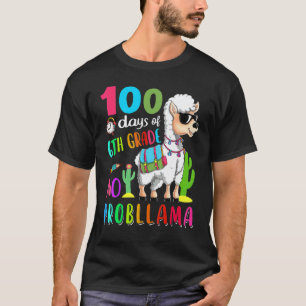 Camiseta 100 Días De Colegio No Probllama Llama 6to Grado P
