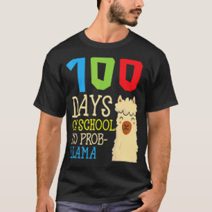 Camiseta 100 Días De Colegio Sin Prob-llama Alpaca Lindo Es