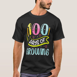 Camiseta 100 Días De Crecimiento 100 Días De Escuela Maestr