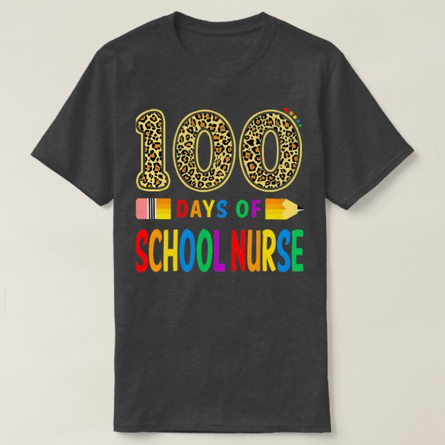 Camiseta 100 Días De Enfermería Escolar, Profesor O Estudia (Diseño del anverso)
