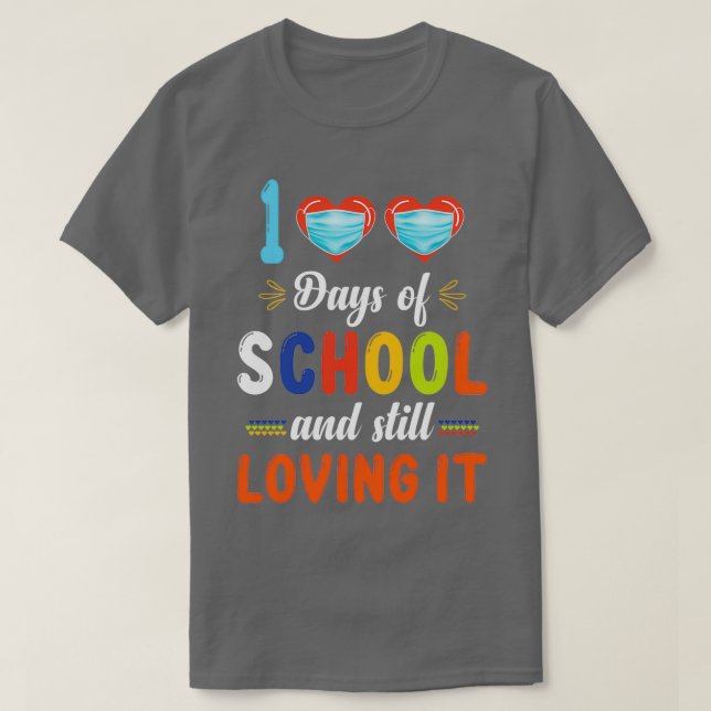 Camiseta 100 Días De Enseñanza Y Todavía Me Encanta 100 Día (Diseño del anverso)