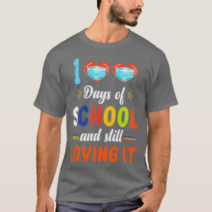 Camiseta 100 Días De Enseñanza Y Todavía Me Encanta 100 Día
