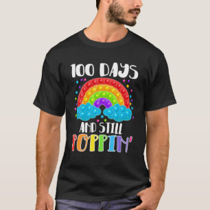Camiseta 100 Días De Enseñanza Y Todavía Poppin 100 Días