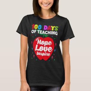Camiseta 100 días de enseñar esperanza amor inspiran 100 dí