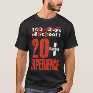 Camiseta 100 días de escuela 20 + años de experiencia