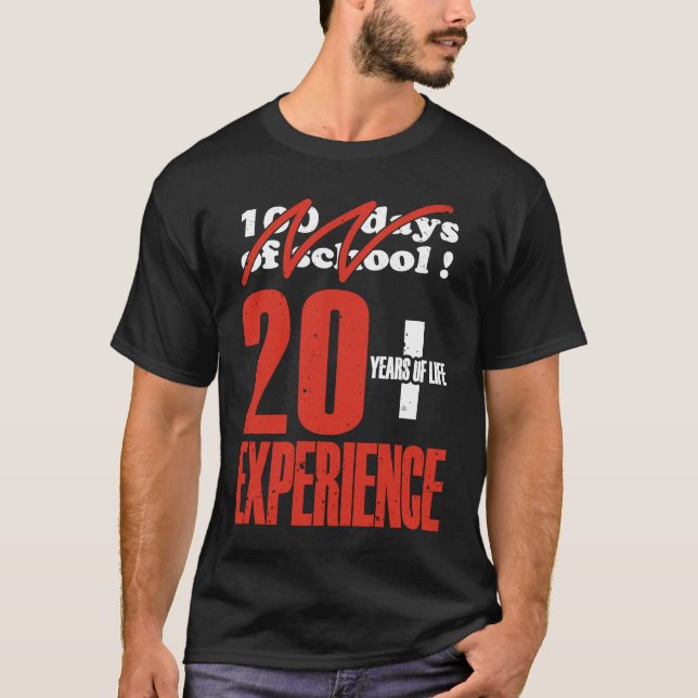 Camiseta 100 días de escuela 20 + años de experiencia (Anverso)