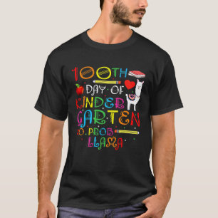 Camiseta 100 Días De Escuela De Jardín De Infantes No Prob 