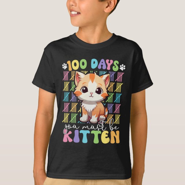 Camiseta 100 Días De Escuela Debes Ser Gatito Gato 100 Días (Anverso)