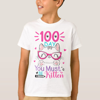 Camiseta 100 Días De Escuela Debes Ser Gatito Gato 100 Días